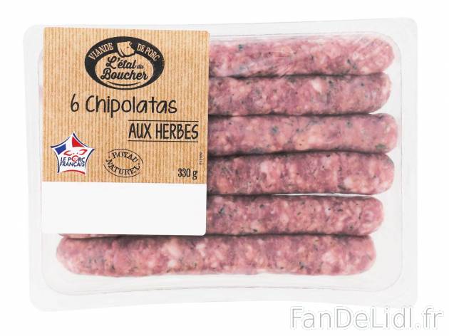 6 chipolatas aux herbes , le prix 2.69 &#8364; 

Caractéristiques

- Transformé ...