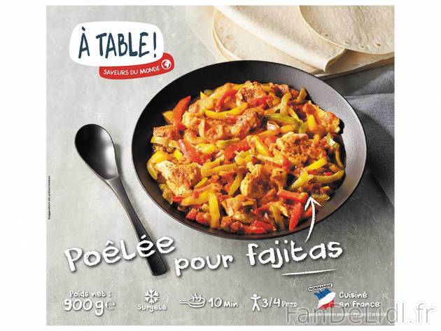 Poêlée pour fajitas , le prix 3.99 &#8364;  

Caractéristiques

- surgelées