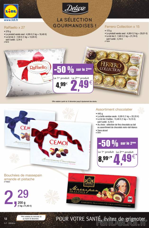 La sélection gourmandises: Raffaello x 27, Ferrero Collection x 15, Assortiment ...