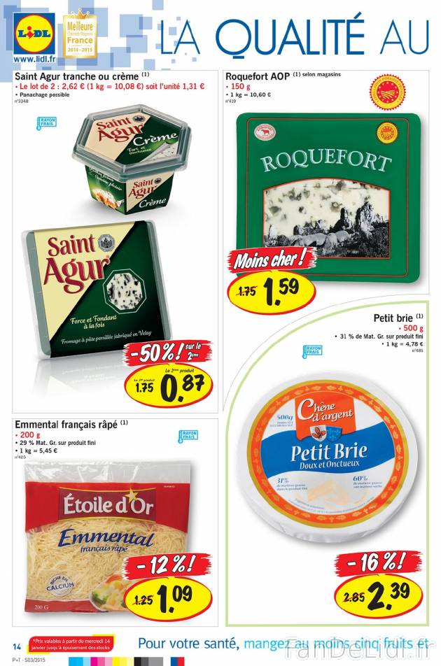 Différents types de fromages: Saint Agur tranche au crème, Roquefort AOP, Petit ...
