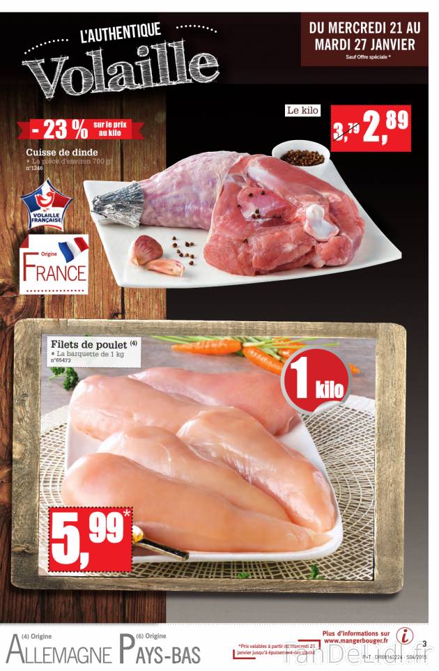 Dans Lidl on peut trouver cuisse de dinde et filets de poulet.