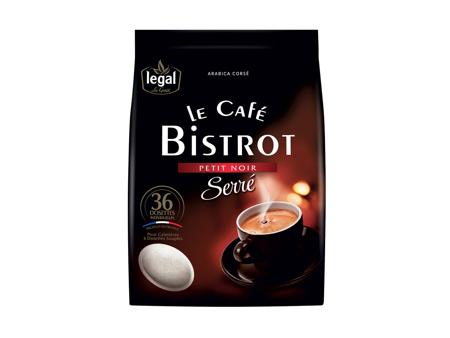 Legal le café bistrot , le prix 2.15 €  
-  Au choix : serré ou classique